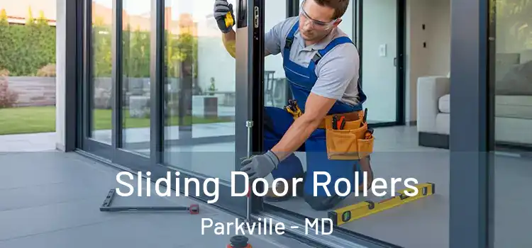 Sliding Door Rollers Parkville - MD